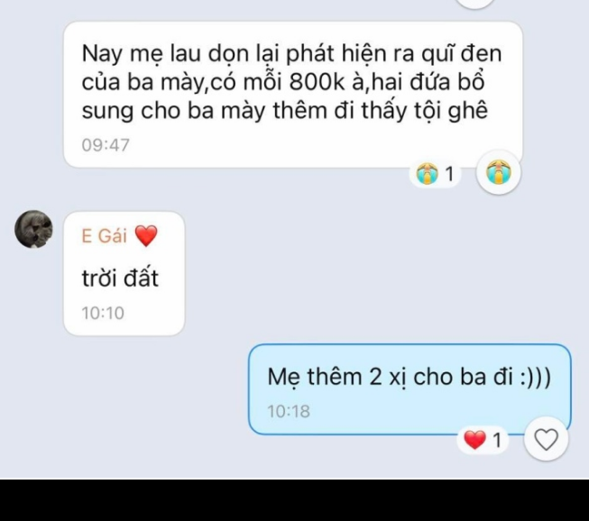 “Nay mẹ lau dọn lại phát hiện quỹ đen của ba mày, có mỗi 800 nghìn à, hai đứa bổ sung cho ba mày thêm đi thấy tội ghê”, lời nhắn người mẹ gửi cho hai con.
