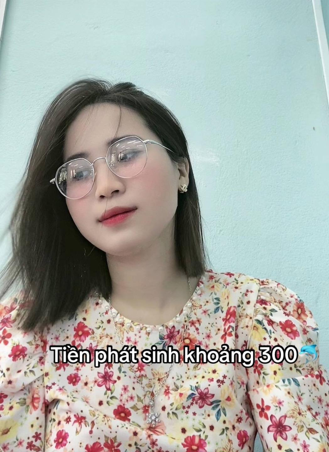 Tiền phát sinh khoảng 300 nghìn đồng.