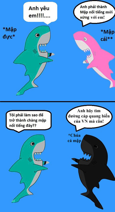 Nếu muốn làm người nổi tiếng, hãy đến biển Việt Nam để cắn đứt cáp.