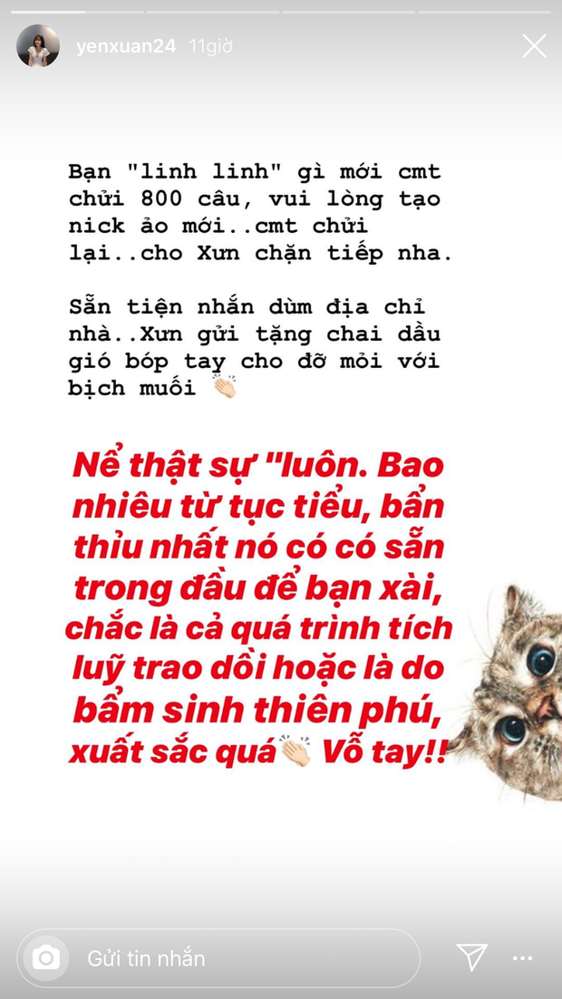 Yến Xuân cho biết cô sẽ thẳng tay chặn những tài khoản ảo vào trang cá nhân của cô làm loạn đồng thời sẽ gửi tặng antifan chai dầu để bóp tay cho đỡ mỏi sau khi spam chửi bới trên trang cá nhân của cô.