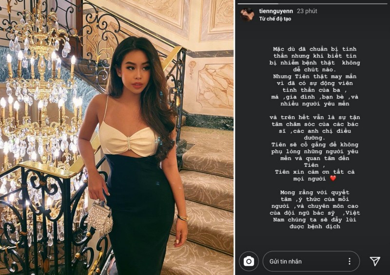 Sau ít ngày trở về nước bằng chuyên cơ riêng, Tiên Nguyễn đã lên mạng xã hội xác nhận việc có kết quả dương tính với Covid-19. Đồng thời cô nàng gửi lời cảm ơn tới gia đình, bạn bè và đội ngũ y, bác sĩ tại Việt Nam đã tận tình chăm sóc cô những ngày vừa qua.