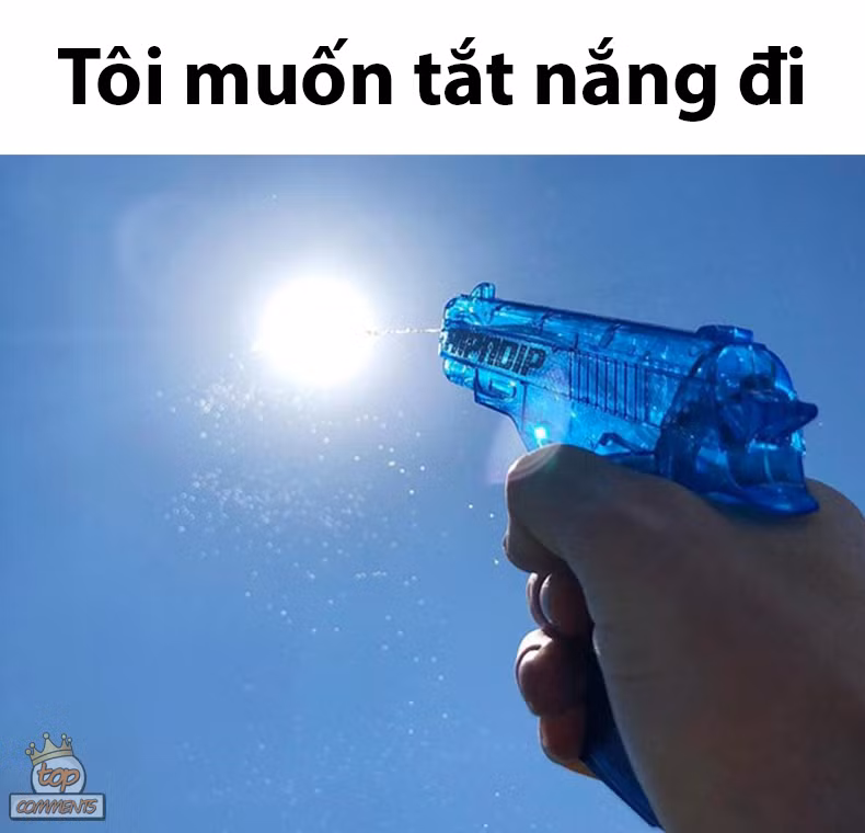 Sáng tinh mơ đã nắng nóng chói chang khiến ai nấy đều muốn "tắt nắng đi". Cứ tình hình thế này thì không biết phải làm thế nào mới vượt qua được mùa hè.