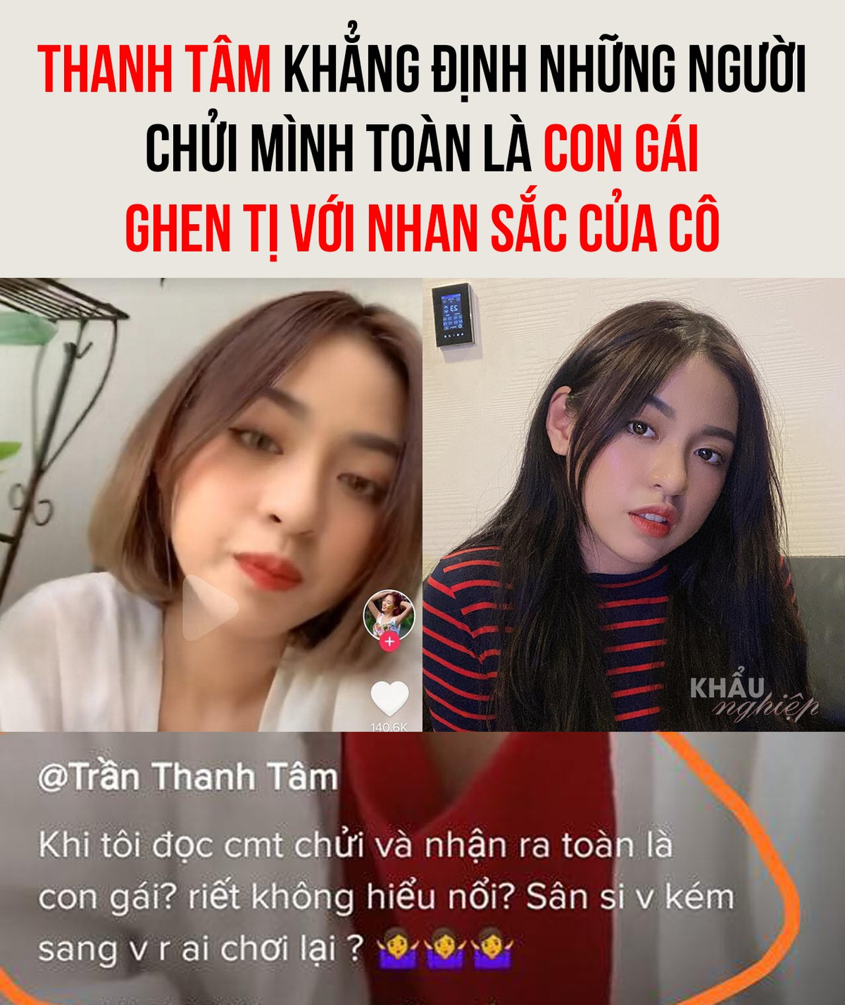 Mới đây, khi bị chê bai quá nhiều về ngoại hình kém xinh, Trần Thanh Tâm lại tiếp tục có bình luận bất ngờ. Hot girl cho rằng: "Khi tôi đọc bình luận chửi và nhận ra toàn là con gái, riết không hiểu nổi. Sân si vậy, kém sang vậy rồi ai chơi lại?". Hiện vẫn chưa rõ đây có phải lời cô nàng công chúa Tiktok này nói hay không nhưng dân mạng vẫn để lại vô vàn những bình luận kém thiện cảm.