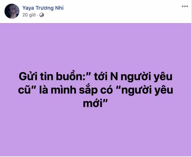 Mới đây nhất, Yaya Trương Nhi còn bất ngờ thông báo tin vui đến người hâm mộ. Cô viết trên Facebook cá nhân: "Gửi tin buồn tới người yêu cũ là mình sắp có người yêu mới". Dù sau đó xác nhận là tin giả nhưng Trương Nhi vẫn rất háo hức trong việc tìm cho mình một tình yêu mới.