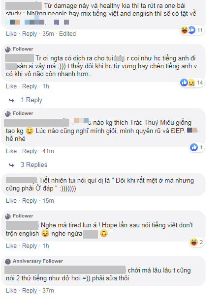 Tuy nhiên đa phần đều đồng ý giữa 3 người Việt Nam nói chuyện với nhau, việc sử dụng tiếng Anh là không cần thiết.