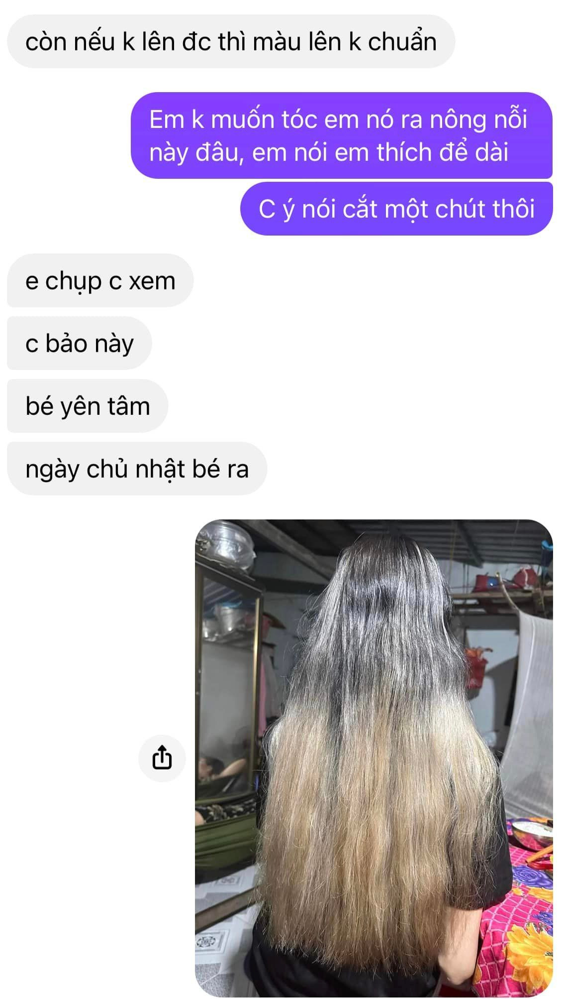"Nhuộm đến giờ đưỡc nửa năm rồi vẫn còn tức và buồn. Lúc làm mấy chị không hề báo tình trạng tóc mà về mình complain thì trách do tóc mình thế này thế kia" - cô gái than thở.