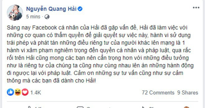Sau hơn 1 tiếng đồng hồ bị hack nick Facebook, chàng tiền vệ đã có phát ngôn chính thức và cho biết đang liên hệ với phía cơ quan chức năng để truy tìm kẻ hack trang cá nhân của mình.