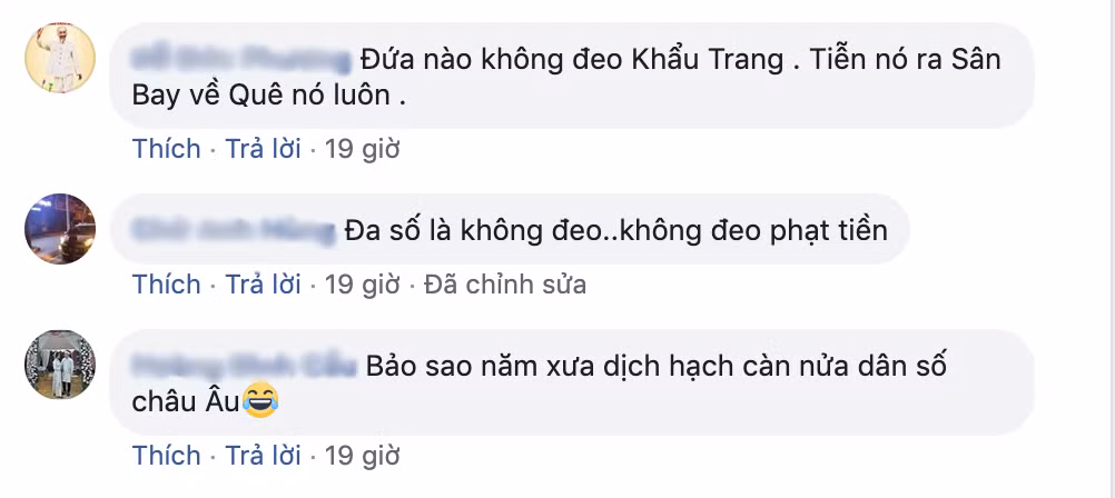 "Đa số là không đeo, không đeo phạt tiền", "Không đeo thì tiễn ra sân bay về nước luôn. Việt Nam nên quy định bắt buộc sử dụng khẩu trang khi ra ngoài" - Nhiều người bức xúc bình luận.