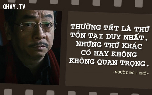 Cuối năm đến, thưởng tết là thứ tồn tại duy nhất, tiền là thứ giải quyết được mọi vấn đề còn lại những thứ khác hay không, không quan trọng. Đến "người phán xử" cũng chuyển thành "người khốn khổ" dịp tết.