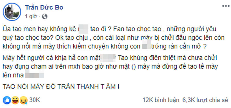 Trên trang cá nhân của mình, Trần Đức Bo không ngần ngại đăng đàn trạng thái chỉ trích hot girl "bắp cần bơ" Trần Thanh Tâm, thậm chí sử dụng một số từ ngữ khá thô tục, biểu lộ phản ứng gay gắt khi bị gọi tên.