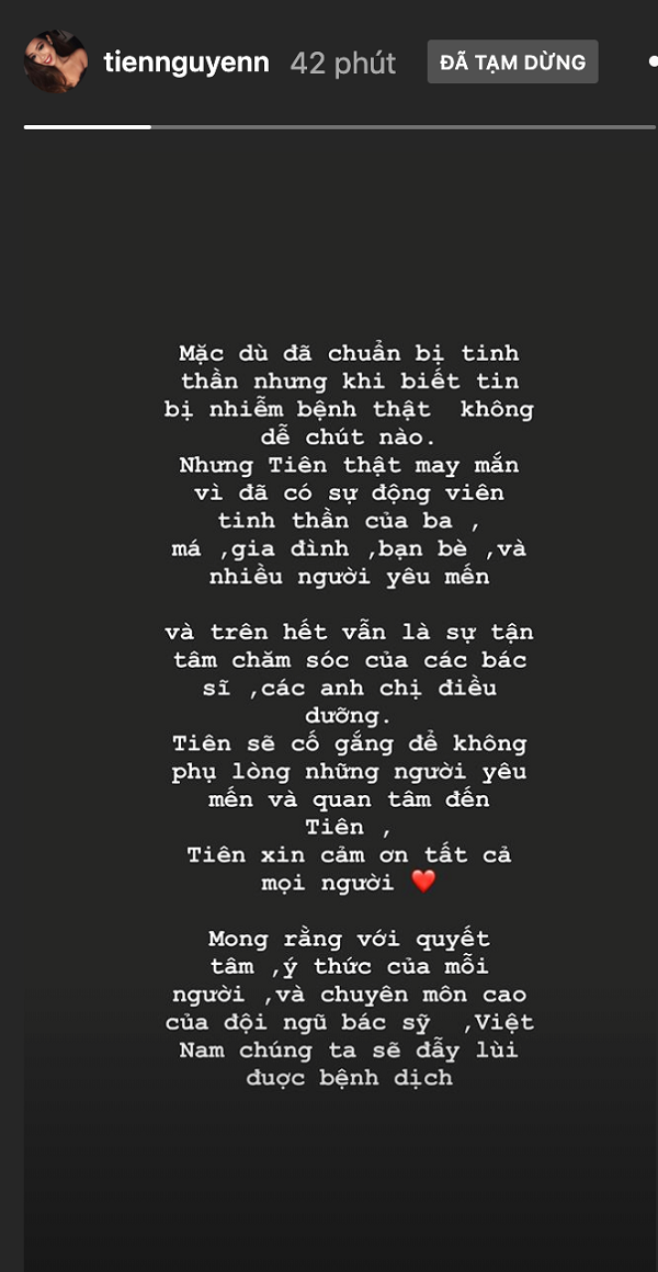 Mới đây trên trang cá nhân, Tiên Nguyễn gửi lời cảm ơn tới đội ngũ y, bác sĩ đã tận tâm chăm sóc cô trong những ngày điều trị và hy vọng Việt Nam sớm đẩy lùi được dịch bệnh.