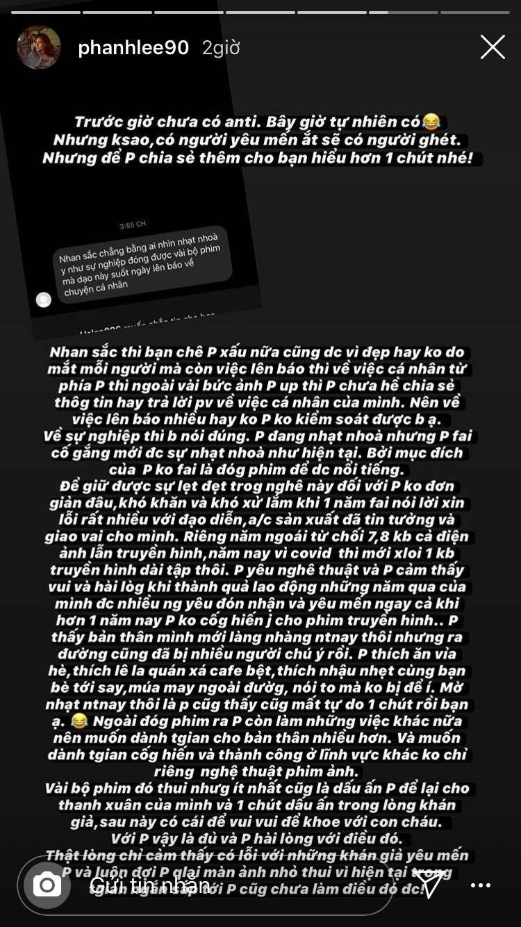 Ngoài ra nữ diễn viên còn chia sẻ về cuộc sống hiện tại cô làm nhiều công việc khác nhau và rất thoải mái. Phanh Lee cho biết, cô vốn là người rất hiếm hoi muốn nhắc đến chuyện đời tư trên MXH nên mong khán giả đừng vội đánh giá khi chưa từng tiếp xúc ngoài đời.