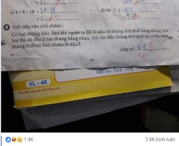 Đáp án của học trò đưa ra trong bài toán này là 10l, nhưng cô giáo không chấp nhận kết quả này. Theo cô, 5l mới là kết quả đúng của bài toán. Cộng đồng mạng lại cho rằng bài toán đưa ra không rõ ràng, người ủng hộ cách chấm của cô giáo còn có người lại bênh vực cách tính toán của bạn học sinh.