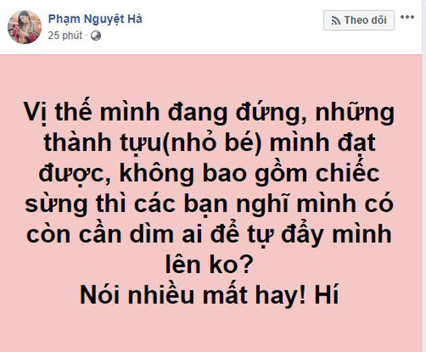 Không phải dạng vừa, Nguyệt Hà cũng cho biết với vị thế cô đang đứng thì không cần dìm bất kỳ ai để nổi lên như lời Thu Uyên nói.