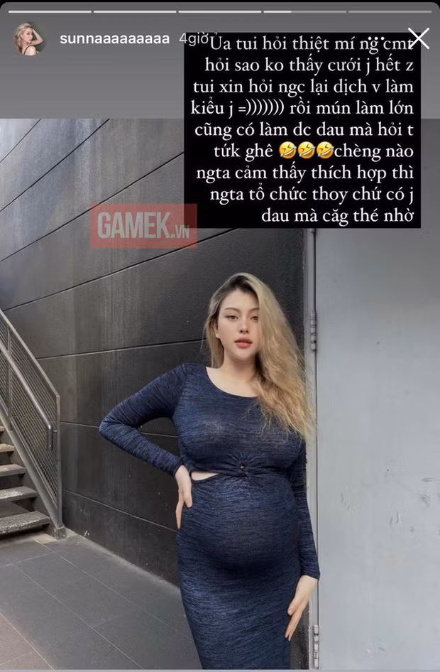 Bên cạnh thông tin mang bầu, nhiều người cũng thắc mắc tại sao cô nàng không làm đám cưới. Sunna cho biết vì tình hình dịch bệnh nên chuyện đó sẽ tổ chức sau. "Chừng nào người ta cảm thấy thích hợp thì người ta tổ chức thôi, chứ có gì đâu mà căng thế nhờ", Sunna chia sẻ.