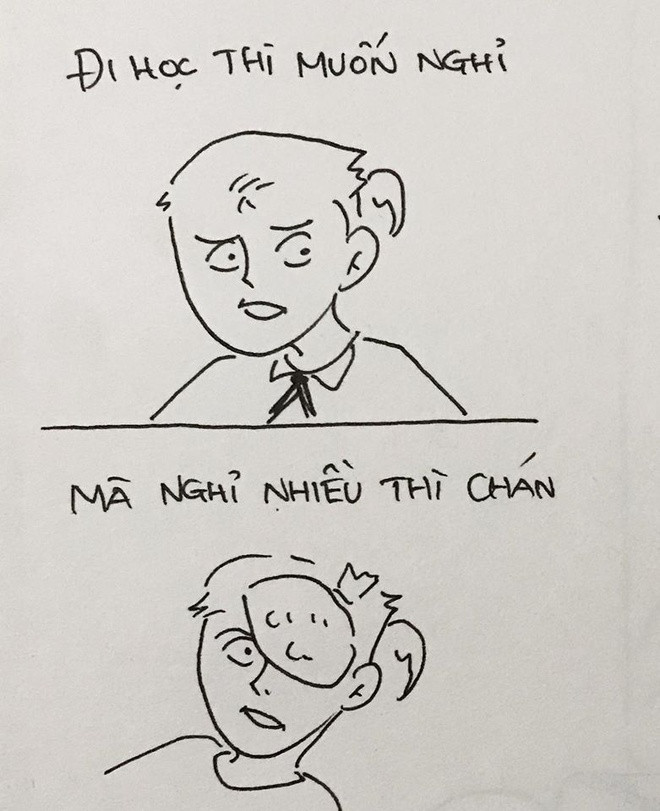 Đi học chỉ mong có một ngày nghỉ để xả hơi, không cần làm đống bài tập chồng chất. Tuy nhiên, khi được nghỉ nhiều tuần liên tiếp trong tâm thế "xác định đi học bù" thì tâm trạng của đa số học sinh có phần kém hứng thú. Mặt khác, ở nhà mãi để tránh dịch khiến nhiều bạn trẻ không tránh khỏi cảm giác nhàm chán. "Bây giờ nghỉ thì chán, khi hết dịch phải đi học bù thứ 7, chủ nhật, nghĩ đến đã thấy sợ", tài khoản Anh Ninh bày tỏ. Ảnh: Cu Thảo.