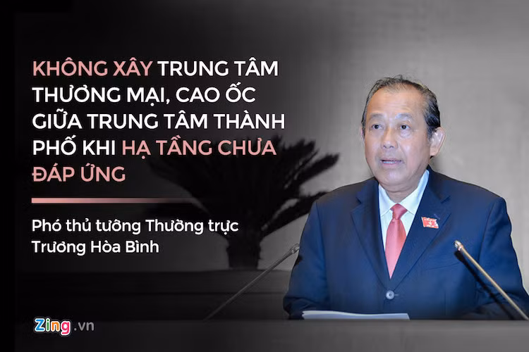 Trả lời chất vấn của đại biểu Ngọ Duy Hiểu (Hà Nội) kỳ vọng vào giải pháp di dời cơ quan hành chính trường học ra khỏi nội đô, Phó thủ tướng Thường trực Trương Hòa Bình cho hay: "Các toà cao ốc, công trình hạ tầng phải hài hòa với nhau. Đặc biệt, không để xây trung tâm thương mại, cao ốc giữa trung tâm thành phố trong khi hạ tầng chưa đáp ứng".