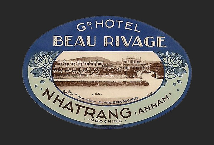 Nhãn hành lý của khách sạn Grand Hôtel Beau Rivage, nay là khu phức hợp thương mại vui chơi giải trí nghỉ dưỡng, căn hộ &amp; khách sạn du lịch 5 sao Beau Rivage ở Nha Trang.