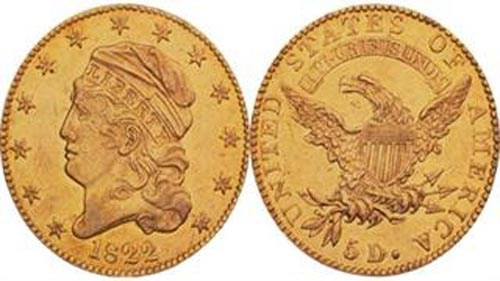 7. Half Eagle 1822 - 6 triệu USD: Đồng xu 5 USD được phát hành với số lượng tương đối lớn (khoảng 17.796 đồng). Tuy nhiên ngày nay, người ta chỉ còn tìm thấy 3 trong số chúng và hai đồng đã thuộc về viện Smithsonian.