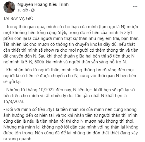 Tối cùng ngày, hot girl Nguyễn Hoàng Kiều Trinh cũng lên tiếng, cho biết có cho một người bạn (tên N.) mượn 5,6 tỷ, trong đó có 2,1 tỷ của chính cô và phần còn lại được lấy từ những người thân thiết như mẹ, bạn bè.