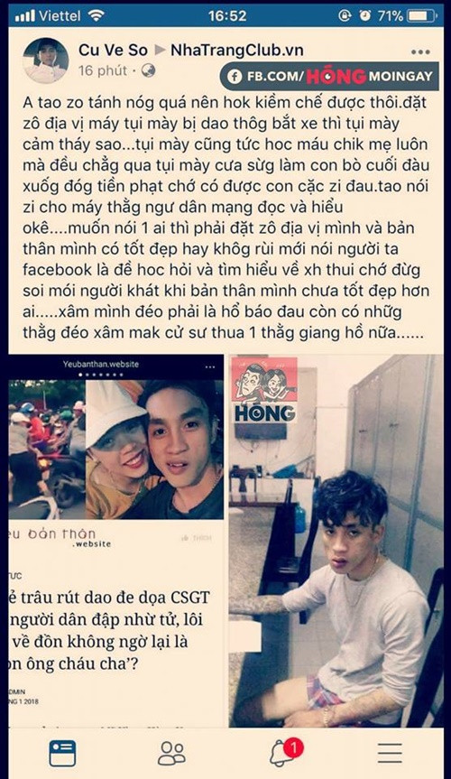 Nguyên văn dòng trạng thái gây bão của Cu Ve So: “Anh tao do nóng tính quá nên không kiềm chế được thôi. Đặt vô địa vị mấy tụi mày bị CSGT bắt xe thì tụi mày cảm thấy sao… Tụi mày cũng tức hộc máu chết mẹ luôn mà đều chẳng qua tụi mày cưa sừng làm con bò cúi đầu xuống đóng tiền phạt chứ có được con *** gì đâu. Tao nói vậy cho mấy thằng “ngư dân mạng???” đọc và hiểu. Muốn nói 1 ai đó thì phải đặt địa vị mình và bản thân có tốt đẹp hay không rồi mới nói người ta. Facebook là để học hỏi và tìm hiểu về xã hội thôi chứ đừng soi mói người khác khi mình chưa tốt đẹp hơn ai… Xăm mình *** phải hổ báo đâu còn có những thằng đéo xăm mà cư xử thua 1 thằng giang hồ nữa!”