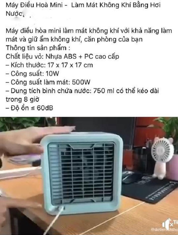 Thực chất những mẫu điều hòa mini này chỉ là quạt thổi hơi mát và không có bộ phận làm lạnh như máy điều hòa thông thường. Một số sản phẩm giá 200 - 300 nghìn đồng tận dụng luôn quạt nguồn máy tính để thổi gió, hay tận dụng hơi mát từ nước hoặc đá viên bỏ trong bồn chứa.