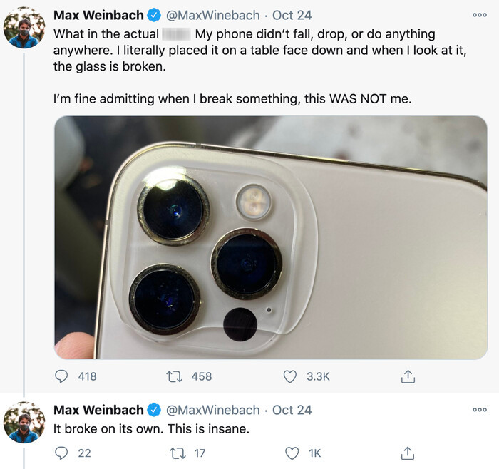 Bên cạnh vấn đề về tróc sơn, iPhone 12 Pro mới đây còn bị chuyên gia rò rỉ nổi tiếng Max Weinbach (@MaxWeinbach) lên tiếng than phiền vì bị nứt mặt sau một cách khó hiểu, dù nó không bị va chạm hay rơi rớt.