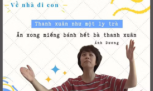 Cau thoai 'thanh xuan' cua Anh Duong 'Ve nha di con' gay bao toan coi mang