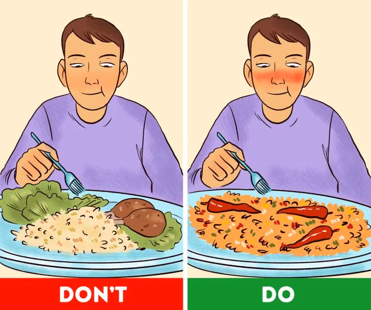 1. Ăn đồ ăn cay nóng: Rắc một ít bột ớt lên món yêu thích của bạn, hoặc đơn giản chỉ cần cắt thêm tiêu vào phần rau. Theo nghiên cứu, đây là mẹo kiểm soát khẩu phần ăn khá đơn giản giúp tăng hương vị của thức ăn, thúc đẩy việc giảm cân bằng cách giảm cơn đói. Theo một nghiên cứu, người tiêu thụ ớt đỏ có thể kiểm soát sự thèm ăn và đốt cháy nhiều calo hơn sau bữa ăn.