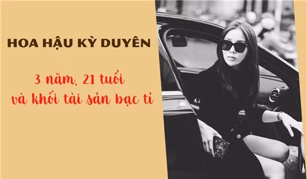 Đăng quang Hoa hậu Việt Nam 2014 khi mới 19 tuổi, sau 3 năm dấn thân vào làng giải trí, Kỳ Duyên từ một cô nữ sinh đã mau chóng trở thành mỹ nhân sống trong nhung lụa với cuộc sống khá giả, khối tài sản giá trị mà ai cũng phải dành sự ngưỡng mộ đặc biệt. Đến nay, ở tuổi 21, Hoa hậu Kỳ Duyên đã có trong tay bộ sưu tập hàng hiệu tiền tỉ, 2 xe sang với tổng giá trị tới 10 tỉ đồng và nhà riêng tại TP HCM cùng cát-sê dự sự kiện, đại diện quảng cáo cao ngất ngưởng. Theo một bầu show có uy tín ở Sài Gòn, giá đi dự sự kiện của Hoa hậu Kỳ Duyên dao động từ 2000 - 3000 USD, một buổi chụp hình không độc quyền khoảng 5000 - 6000 USD, hàng chục nghìn đô nếu muốn cô gật đầu trở thành đại diện thương hiệu.