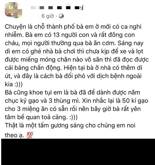 Mới đây, trên mạng xã hội xuất hiện câu chuyện của người cháu chia sẻ về việc cách ly mùa dịch của bà mình thu hút đông đảo sự chú ý. Theo chia sẻ, nơi họ ở đã xuất hiện ca nghi nhiễm COVID-19 nên cụ bà lập tức có biện pháp phòng chống dịch mạnh mẽ khiến con cháu vô cùng bất ngờ.