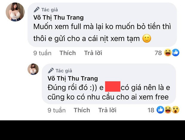 Trước những hành động của Thu Trang, đa phần cư dân mạng đều để lại những ý kiến chỉ trích nặng nề. Bản thân cô gái Hải Dương sau đó đã lên tiếng cực "gắt", cô cho rằng: "Mình không bán thân, mình kiếm tiền với những bức ảnh sexy, mình không bán nude ".