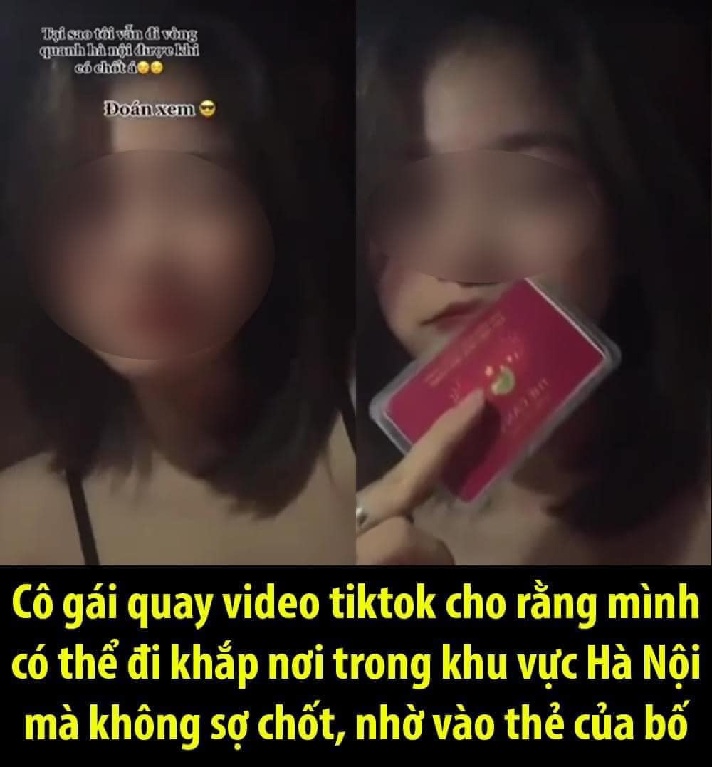 Mới đây trên MXH xuất hiện đoạn clip TikTok của một gái xinh khiến cư dân mạng xôn xao bàn tán. Cụ thể, cô gái này đăng đàn khoe nhờ có "thẻ quyền lực của bố" nên cô có thể tự do đi vòng quanh Hà Nội dù có chốt.