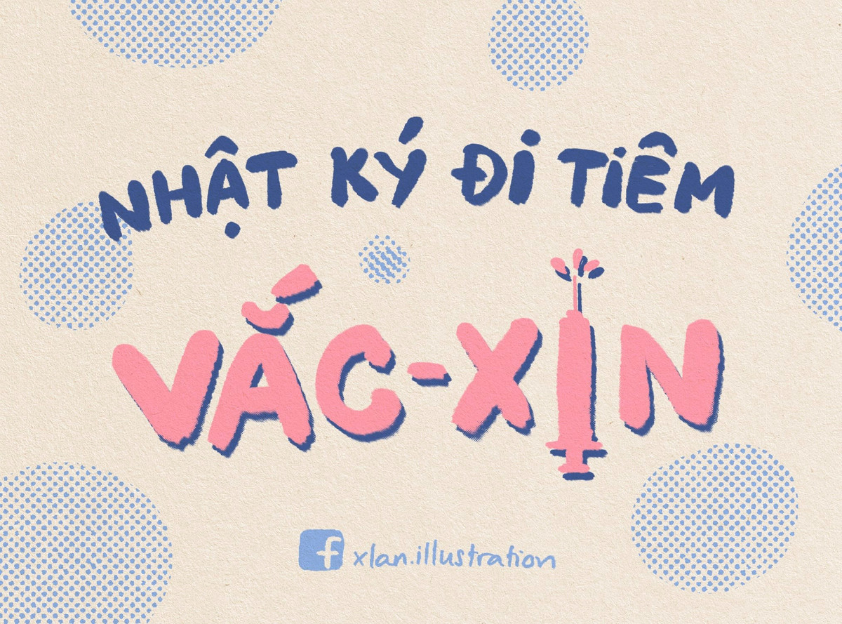 Trước tâm lý khi tiêm vaccine phòng COVID-19 với hàng tá các câu hỏi được đặt ra, hiểu rõ tâm trạng này của nhiều người, bộ tranh "Nhật ký đi tiêm vắc-xin" của nữ họa sĩ kiêm blogger Nguyễn Vũ Xuân Lan đã ra đời thu hút sự chú ý của cộng đồng mạng.