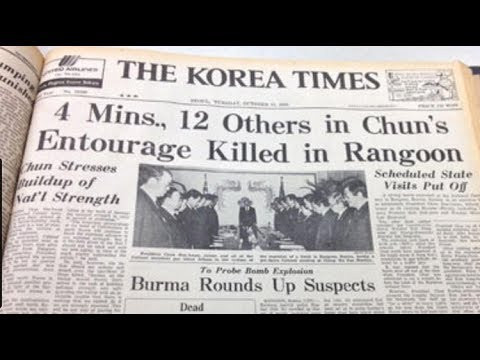 Tổng thống Chun Doo-Hwan thoát chết trong gang tấc nhờ giao thông tắc nghẽn nên xe chở ông chỉ cách địa điểm bị đánh bom 1 phút xe chạy.