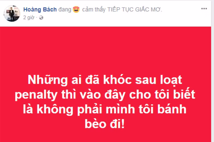 Hoàng Bách không ngại thú nhận là bánh bèo khi bật khóc trước loạt penalty giữa U23 Việt Nam và U23 Qatar.