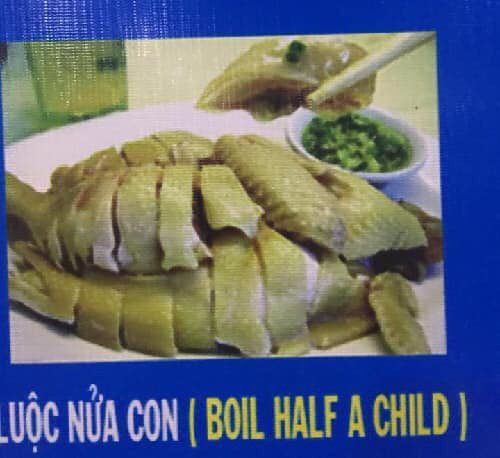 Đặc biệt ở các menu đồ ăn, nhiều chủ cửa hàng đã đã phải dịch những món ăn của mình sang tiếng Anh để thu hút khách nước ngoài, tuy nhiên lại có tính gây hài cực mạnh.