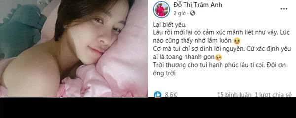 Khoảng nửa năm trước, Trâm Anh công khai việc có người yêu mới và bày tỏ niềm hạnh phúc của mình qua những bài viết ngọt ngào.