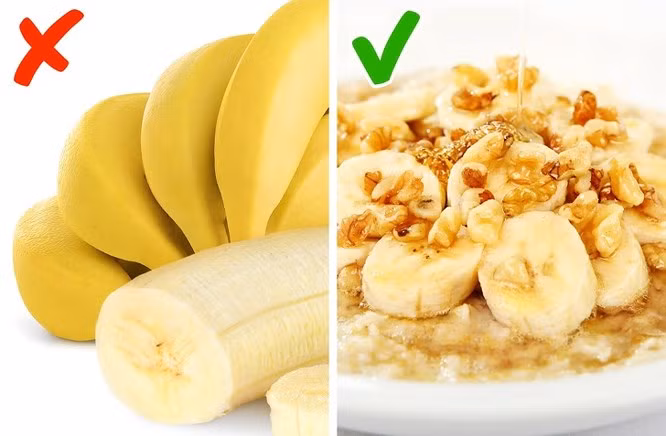  1. Chuối Mặc dù có một chế độ ăn uống cụ thể được gọi là chế độ ăn chuối buổi sáng, thúc đẩy ăn nhiều chuối cho bữa ăn sáng, tuy nhiên, ăn chuối khi dạ dày còn trống có thể không phải là ý tưởng tốt nhất. Đúng là chuối có chứa nhiều kali, chất xơ và magie, nhưng chúng cũng có tính axit và chứa nhiều đường. Ăn thực phẩm có tính axit lúc bụng đói có thể gây vấn đề về đường ruột, và tăng cường đường vào buổi sáng có thể làm cho bạn cảm thấy buồn ngủ và tiêu hao năng lượng chỉ sau vài giờ đồng hồ. Bạn nên trộn chuối với các loại thực phẩm khác. 