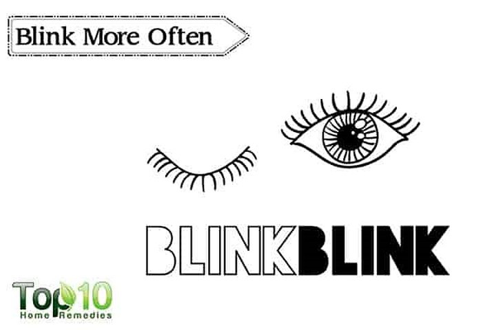  8. Nháy mắt thường xuyên hơn: Thường xuyên nhấp nháy có thể cải thiện dòng chảy của nước mắt sẽ giúp làm ẩm đôi mắt. Nó thậm chí sẽ giúp loại bỏ các chất kích thích làm mắt đỏ ngầu. 
