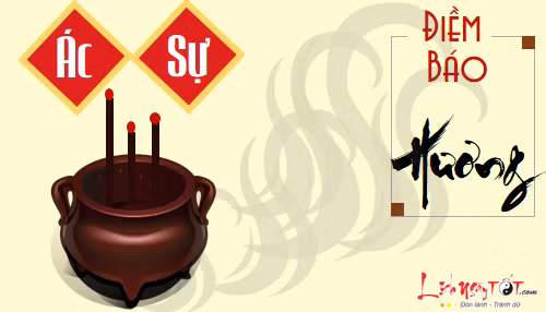  22. Ác Sự hương: Ý nghĩa: Đây là điềm báo cho thấy trong vòng 7 ngày có kẻ xấu xuất hiện gây chuyện thị phi hoặc tìm cách hãm hại, cần phải nâng cao cảnh giác. Khi có Ác Sự hương xuất hiện cũng là lúc kẻ xấu tới gây chuyện thị phi. Người này có thể gây phiền nhiễu ở nơi làm việc, trong gia đình, các mối quan hệ bạn bè… Lúc này, tốt nhất bạn không nên can thiệp vào những rắc rối thị phi khác thì sẽ bình an vô sự vượt qua khó khăn.