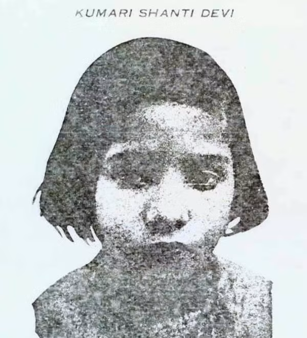 Shanti Devi sinh ngày 11/12/1926 tại một thị trấn nhỏ ở thành phố Delhi, Ấn Độ. Cô bé không nói nhiều cho đến khi lên 4 tuổi, nhưng đây mới là lúc Shanti trở nên khác biệt với những người khác. Shanti bắt đầu thao thao bất tuyệt nói ra một số chuyện không thể tượng tưởng nổi.