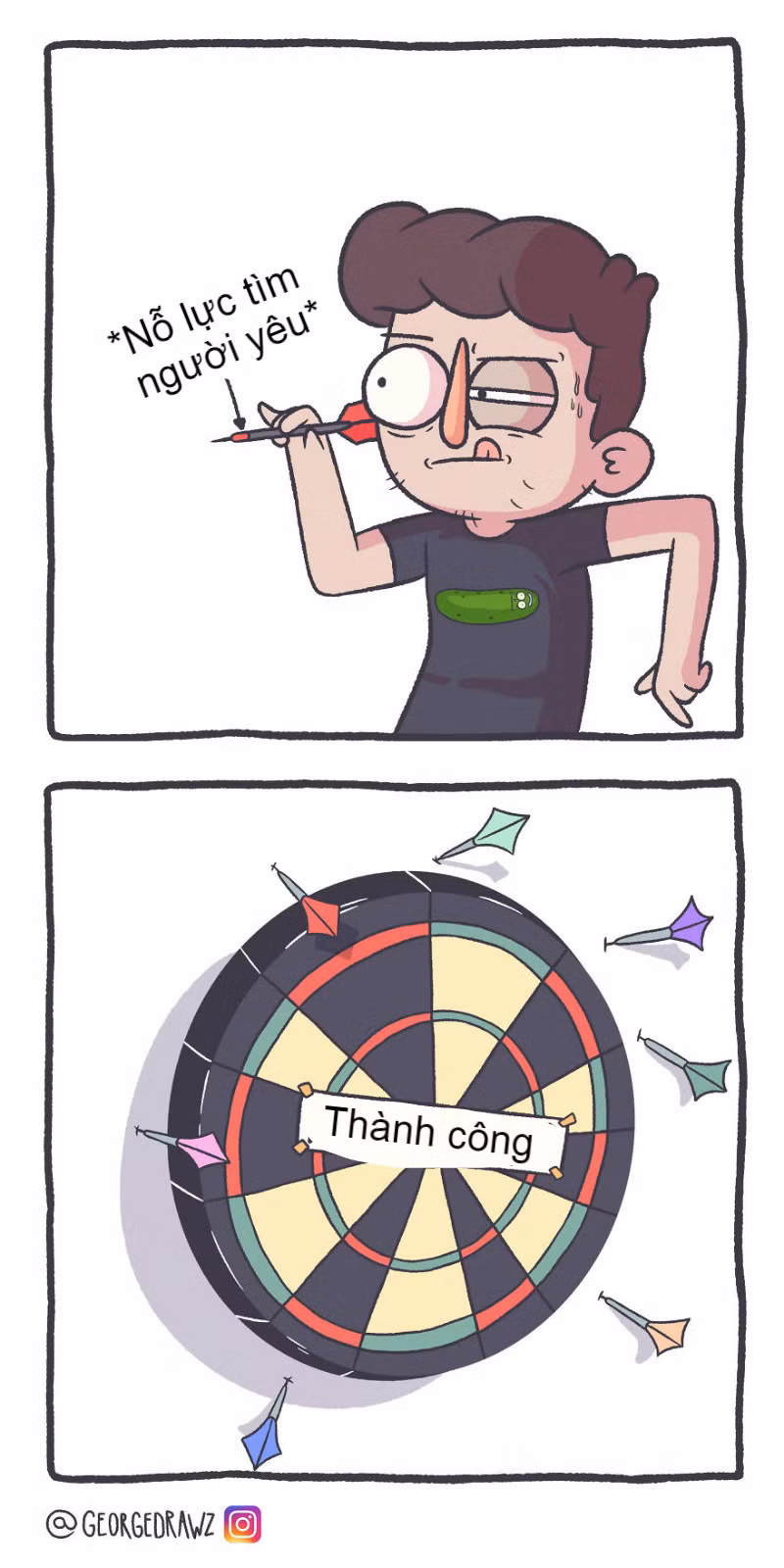 Nhiều chàng trai luôn nỗ lực để tìm kiếm nửa kia của mình song không phải lúc nào điều đó cũng được đền đáp.