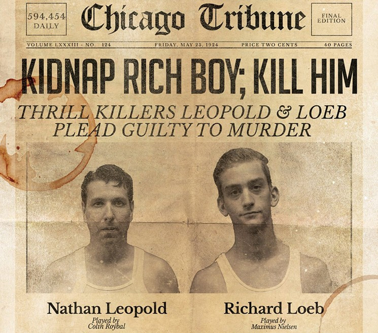 Khi mới 4 tháng tuổi, Leopold biết nói. Vào năm 18 tuổi, gã tốt nghiệp Đại học Chicago danh tiếng và thành thạo 9 ngôn ngữ. Leopold có một người bạn thân thiết là Richard Loeb. Loeb cũng là sinh viên xuất sắc tại trường Đại học Chicago. Cả hai có điểm chung là cùng xuất thân trong gia đình giàu có, thông minh và đẹp trai.