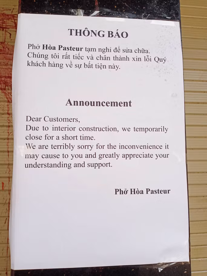 Để giải quyết triệt để vấn đề, quán phở Hòa Pasteur cũng đã tạm nghỉ bán để khắc phục hậu quả của 8 vụ tạt sơn, mắm tôm và chất bẩn. Quán cũng đã dán thông báo bằng tiếng Việt và tiếng Anh về việc ngưng phục vụ: "Chúng tôi rất tiếc và chân thành xin lỗi quý khách hàng về sự bất tiện này".