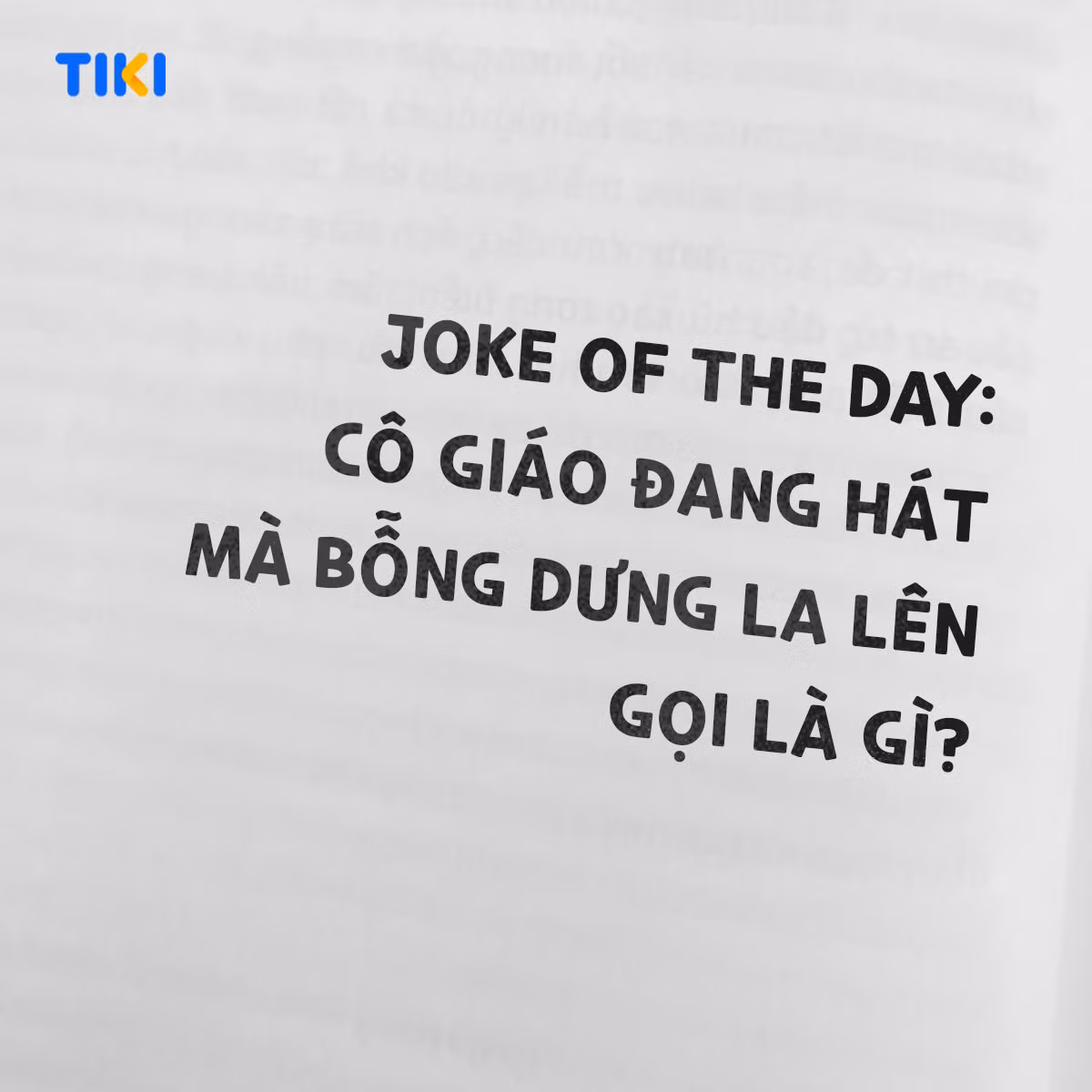 Hay một ví dụ khác: "Joke of the day: Cô giáo đang hát mà bỗng dưng la lên gọi là gì? Đáp án: Cocacola (cô ca cô la)".