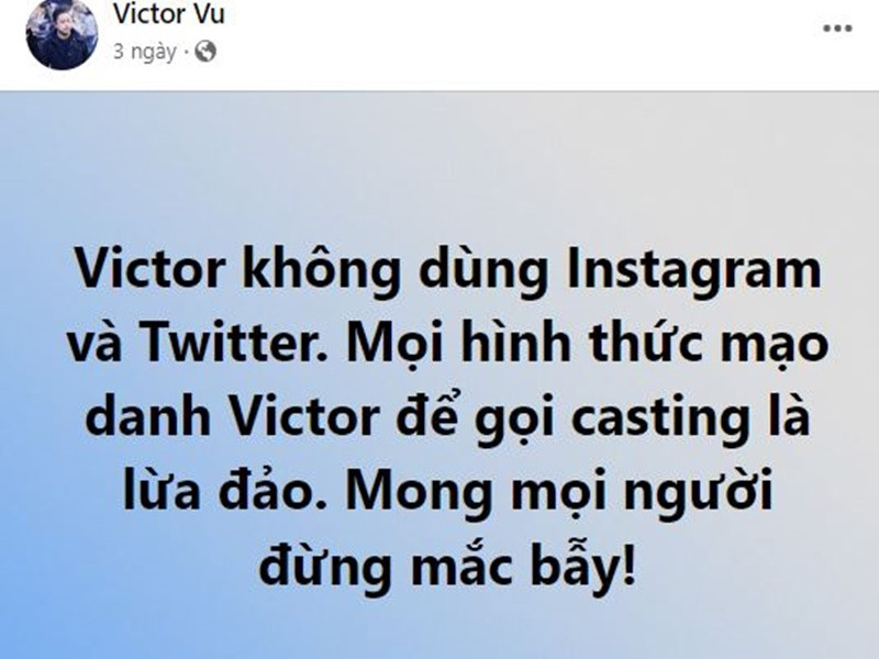 Ít ngày trước, Victor Vũ phủ nhận kêu gọi diễn viên casting qua tin nhắn trên Instagram, Twitter.