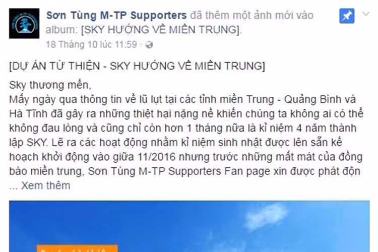 Năm 2016, các fans của Sơn Tùng MTP phát động một dự án từ thiện để giúp đỡ đồng bào miền Trung trong đợt lũ lụt vào tháng 10/2016. Cộng đồng người hâm mộ trên cả nước cũng đã hưởng ứng nhiệt tình chiến dịch này. (Ảnh: Saostar)