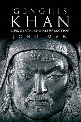 Bìa Cuốn sách "Genghis Khan: Life, Death, and Resurrection" của John Man.