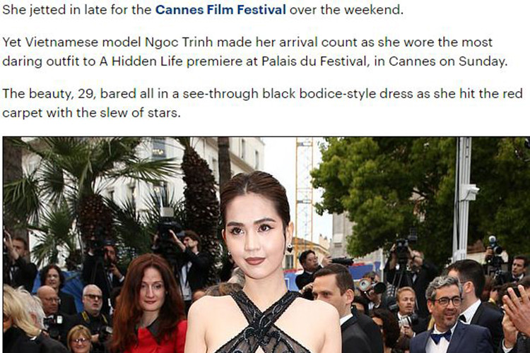 Tờ Dailymail đăng tải bài viết với tiêu đề: "Người mẫu Ngọc Trinh gây xôn xao thảm đỏ Cannes khi cô khoe trọn thân hình trong chiếc váy xuyên thấu".